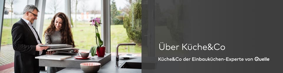 Über Küche&Co - Küche&Co der Einbauküchen-Experte von Quelle