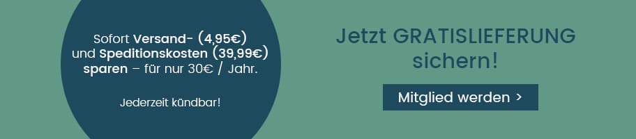 Jetzt Vorteilsclub-Mitglied werden und GRATISLIEFERUNG sichern!