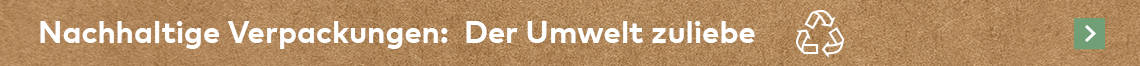 Nachhaltige Verpackungen: Der Umwelt zuliebe